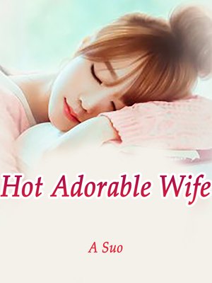 cover image of Hot Adorable Wife